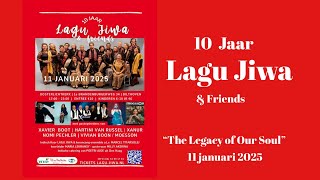 10 Jaar Lagu Jiwa || The Legacy Of Our Soul || 11 januari 2025