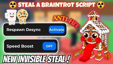 [☢️] Steal A Brainrot Script | Best Script Steal Invisible Anti Hit