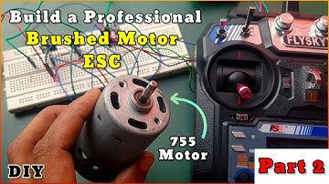 Build a Professional Brushed ESC for 755 Motor at home | Part 2 | #esc #electronicsproject