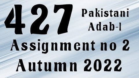 AIOU Code 427 Solved Assignment No.2 Autumn 2022 #aiou #aiousolveassignments