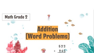 Addition (Word Problems) | Grade 2