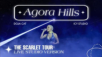 Doja Cat - Agora Hills (The Scarlet Tour - Live Studio Version)