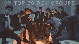 my top 30 favorite kpop boy groups