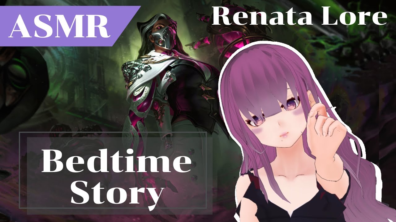 [Bedtime Story | Sleep Story] League of Legends Lore & Short Story 😴 [Renata Glasc]