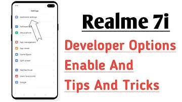 Realme 7i Developer Options Enable And Tips And Tricks