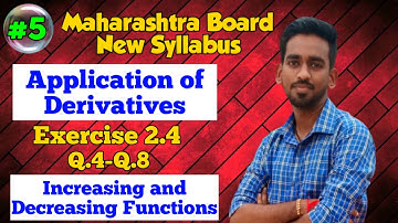Application of derivatives class 12 New Syllabus Exercise 2.4 | HSC | Maharashtra Board | Q.4-Q.8