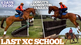 FINAL PREPARATIONS  XC Schooling and Dressage Test Practice  Badminton Diaries EP 7  6 Days to go