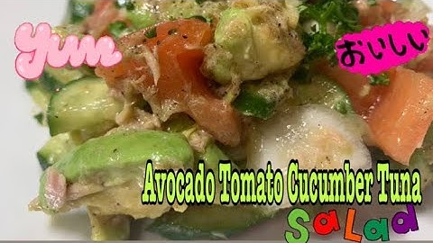 Healthy Avocado Tomato Cucumber Tuna Salad Recipe +Lemon dressing #Lose Weight