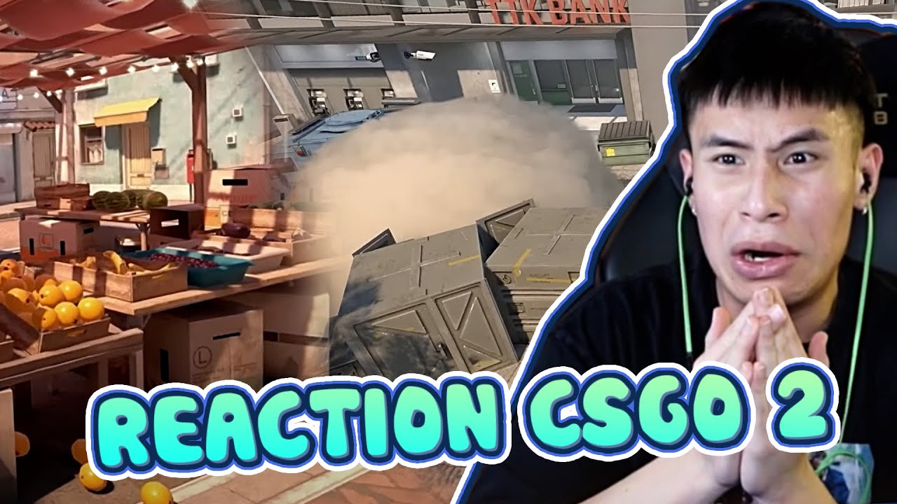 DEV REACTION CSGO 2 CHÍNH THỨC RA MẮT MÙA HÈ NÀY - YouTube