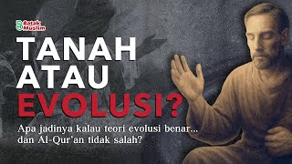 Dari Tanah atau Evolusi? Islam & Sains Tentang Asal Usul Manusia