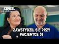 LEKARZ ZAMIAST NADGARSTA ZBADAŁ PACJENTCE OCZY 👀 | Szpital św. Anny