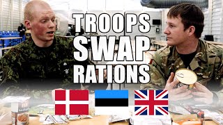 NATO troops 🇩🇰 🇪🇪 🇬🇧 swap army rations 🍽️