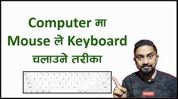 Computer मा Mouse ले Keyboard चलाउने तरीका l onscreen keyboard in windows 10 l Technical Dari 2023