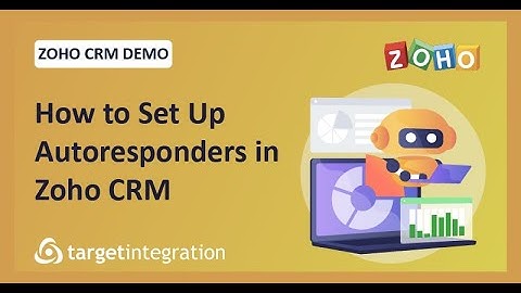 Set up Autoresponders in Zoho CRM | Step-by-step guide