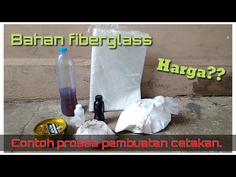 Cara membuat cetakan berbahan fiberglass