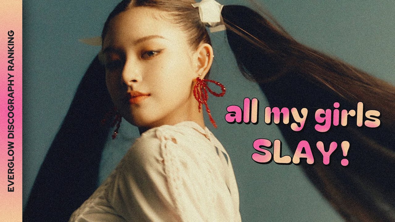 ranking EVERY everglow song