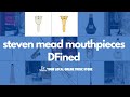 What is the difference between Denis Wick Steven Mead Ultra Mouthpieces for Euphonium?