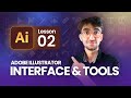 Lesson 02 - Understanding the Interface & Tools Overview | Adobe Illustrator for Beginners
