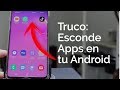 OCULTA APPS SIN INSTALAR NADA EN ANDROID