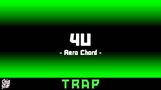 Aero Chord - 4U | 1 HOUR | ◄Trap►