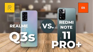 Xiaomi Redmi Note 11 Pro+ vs Realme Q3s | Tech Battle