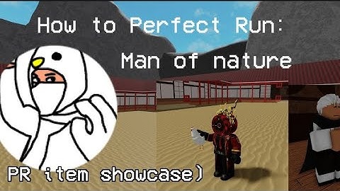 [Old] Perfect Run Guide: Man of Nature (+ PR Item Showcase) | Item Asylum [ROBLOX]