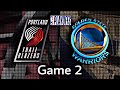 Portland Trail Blazers vs Golden State Warriors | NBA Playoffs | Game 2 Highlights