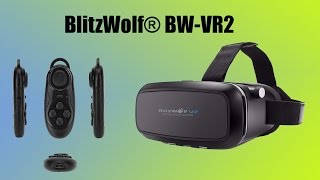 Распаковка и обзор 3D VR шлема для смартфона от BlitzWolf® BW-VR2