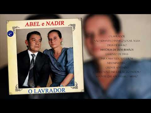 💿 Abel e Nadir | O Lavrador | 1989 (Álbum Completo) REMASTERIZADO