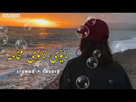 Dewe Dewe Makhama  Pashto Song  Slowed  Reverb