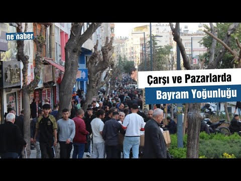 Çarşı ve Pazarlarda Bayram Yoğunluğu