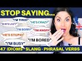 Stop Saying....in English | Advanced English Idioms, Expressions and Slang in English
