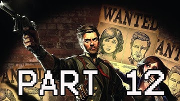 Bioshock: Infinite Walkthrough - Part 12 Let