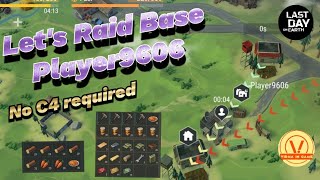 Let's raid base Player9606 #ldoe #raid