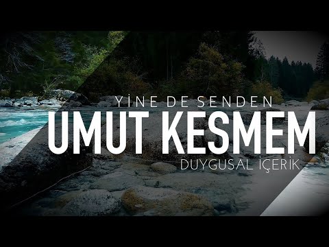 “YİNE DE SENDEN UMUT KESMEM!”   | Hakan Baştürk