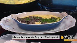 Sibling Restaurants Smyth + The Loyalist