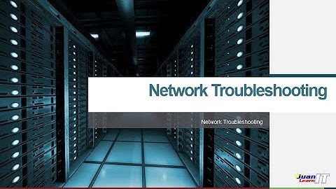 Network Troubleshooting Part 2