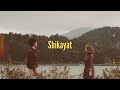 Shikayat [ slowed + reverbed ] | Aur | Slowed song Mp3 Song