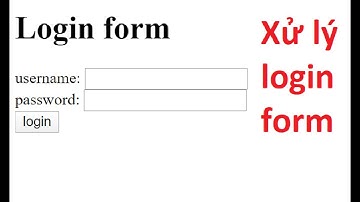 Lập trình web Jsp - Servlet: Làm chức năng Login (Đăng nhập)