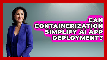 Can Containerization Simplify AI App Deployment? - Learning To Code With AI