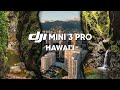 DJI Mini 3 PRO - Cinematic 4K Video - HawaiI, Oahu
