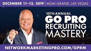 10th Annual Go Pro Recruiting Mastery - Eric Worre event