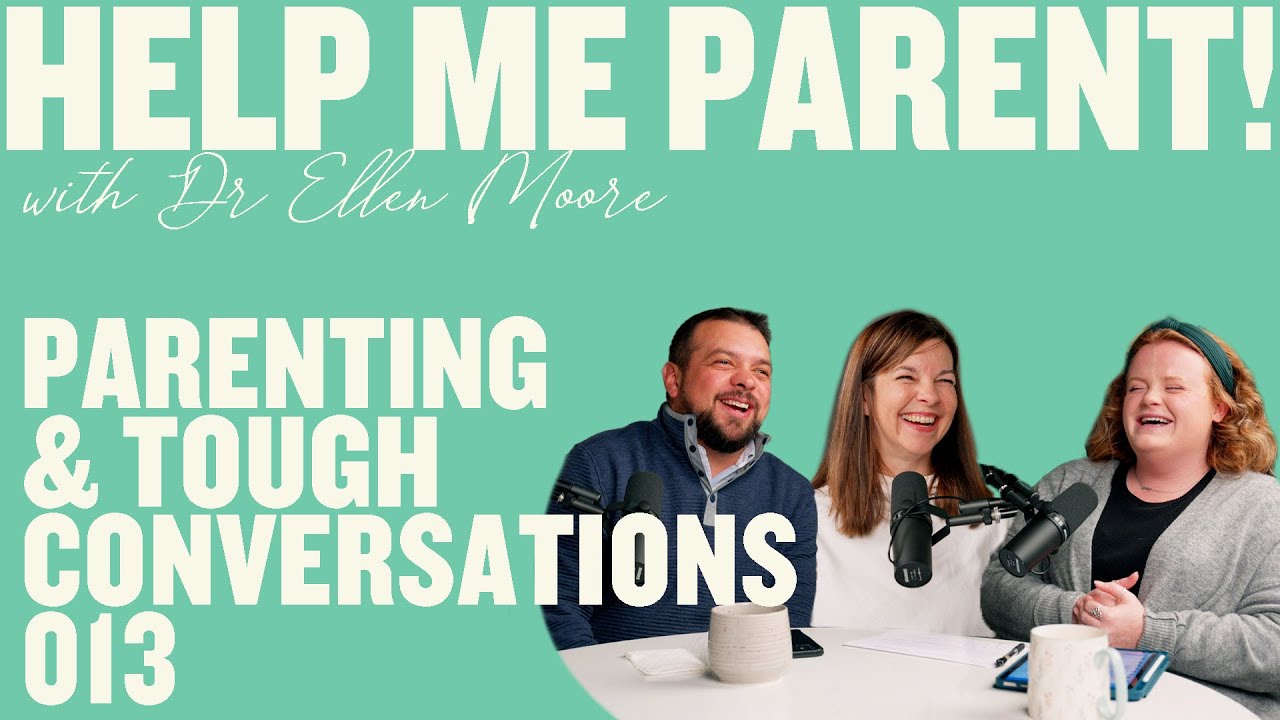 Ark Podcasts – Help Me Parent | Tough Conversations You Need to Have with Your Kids