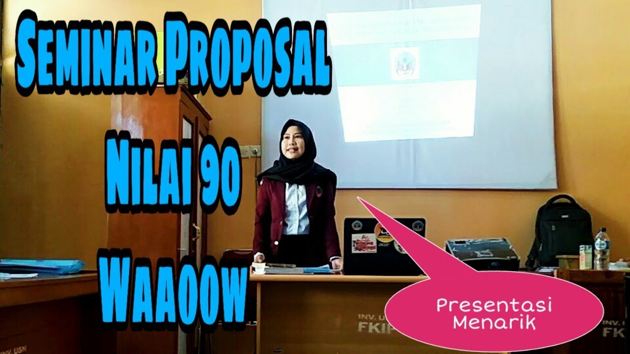 Dapat Pujian Baik Saat Seminar Proposal Youtube