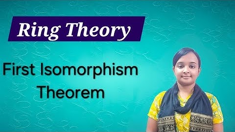 First Ring Isomorphism Theorem #ringtheory #grouptheory #bsc #english #teaching @Ahana-j7n 