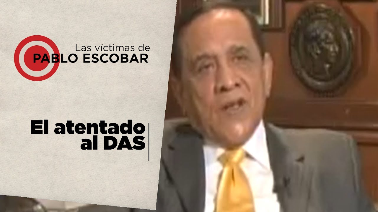 Las víctimas de Pablo Escobar | El atentado del DAS