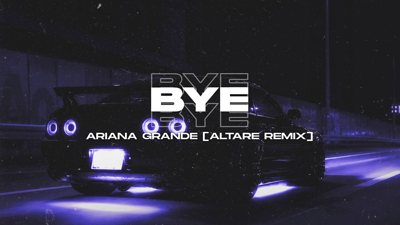 ⁣Ariana Grande - bye [Altare Remix] (Instrumental) | Extended Remix