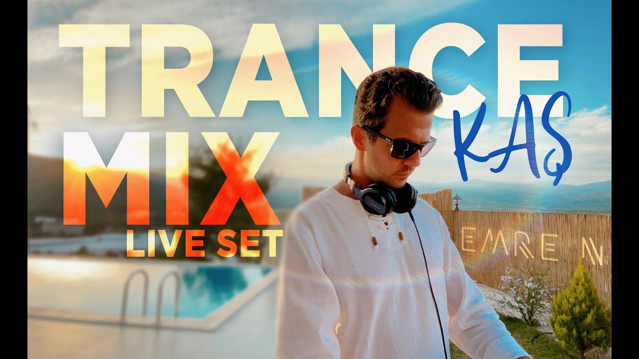 Emre N   Live  AntalyaKa Trance Mix DJ SET