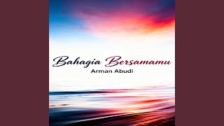 Bahagia Bersamamu