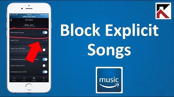 How To Block Explicit Songs Amazon Music